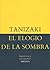 El elogio de la sombra by Jun'ichirō Tanizaki