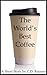 The World's Best Coffee