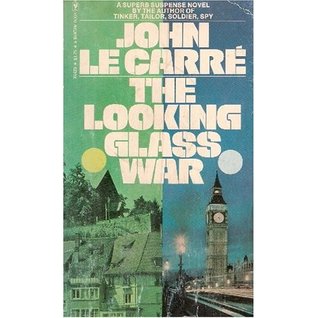 The Looking Glass War