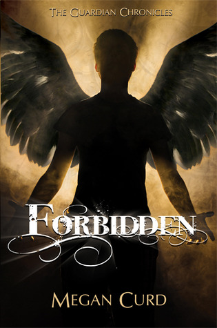 Forbidden (The Guardian Chronicles, #1)