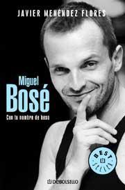 Miguel Bosé. Con tu nombre de beso
