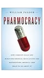 Pharmocracy: How ...