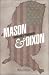 Mason & Dixon by Thomas Pynchon Mason & Dixon by Thomas Pynchon