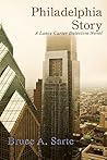 Philadelphia Story: A Lance Carter Detective Novel