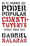 En el nombre del Poder Popular Constituyente (Chile, Siglo XXI)