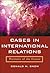 Cases in International Relations by Donald M. Snow