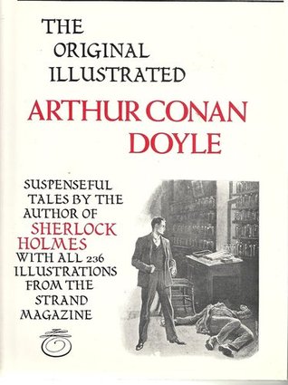 The Original Illustrated Arthur Conan Doyle (Hardcover)