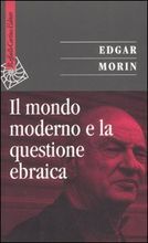 Il mondo moderno e la questione ebraica (Paperback)