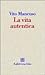 La vita autentica by Vito Mancuso