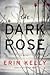 The Dark Rose