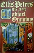 The Fifth Cadfael Omnibus