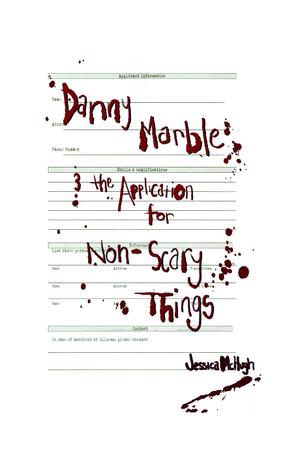 Danny Marble and the Application for Non-Scary Things (Nook)