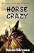 Horse Crazy
