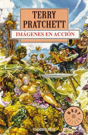 Portada de Imágenes en acción, de Terry Pratchett