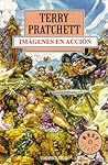 Imágenes en acción (Mundodisco, #10)