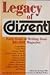 Legacy of Dissent by Nicolaus Mills
