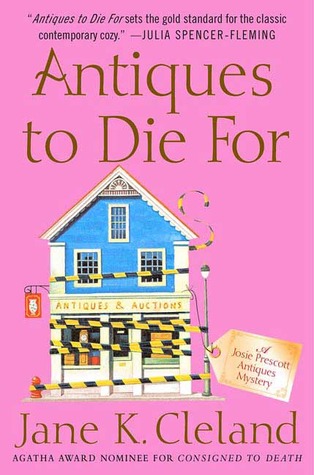 Antiques to Die For (Josie Prescott Antiques Mystery, #3)