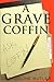 A Grave Coffin: A Commander John Coffin Mystery