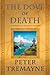 The Dove of Death: A Mystery of Ancient Ireland (Mysteries of Ancient Ireland featuring Sister Fidelma of Cashel)