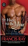 It Had to Be You (Grayson Friends, #4)