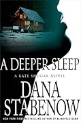 A Deeper Sleep (Kate Shugak, #15)