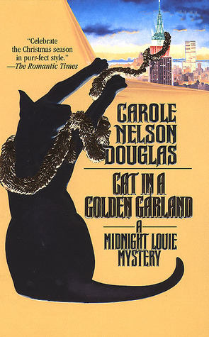 Cat in a Golden Garland (Midnight Louie, #8)