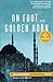 On Foot to the Golden Horn by Jason Goodwin