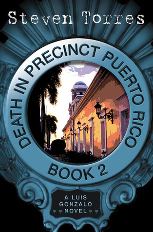 Death in Precinct Puerto Rico (Luis Gonzalo, #2)