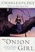 The Onion Girl (Newford #8)