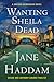 Wanting Sheila Dead (Gregor...