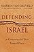 Defending Israel: A Controversial Plan Toward Peace