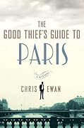 The Good Thief's Guide to Paris