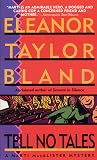 Tell No Tales (Marti MacAlister, #7)