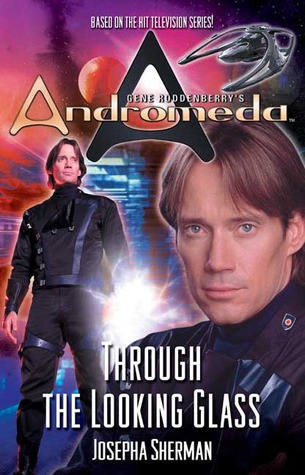 Through the Looking Glass (Gene Roddenberry's Andromeda)