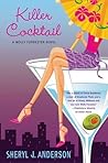Killer Cocktail by Sheryl J. Anderson