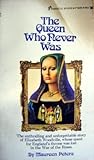 The Queen Who Never Was