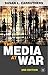 The Media At War by Susan L. Carruthers