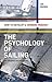 The Psychology of Sailing f...