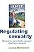 Regulating sexuality by Leanne McCormick