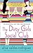 The Dirty Girls Social Club by Alisa Valdes-Rodriguez