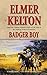 Badger Boy (Texas Rangers, #2)
