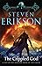 The Crippled God (Malazan Book of the Fallen, #10)