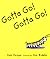 Gotta Go! Gotta Go! by Sam Swope
