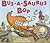 Bus-a-saurus Bop