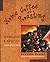 Home Coffee Roasting by Kenneth Davids