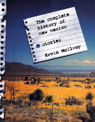 The Complete History of New Mexico: Stories (Paperback)