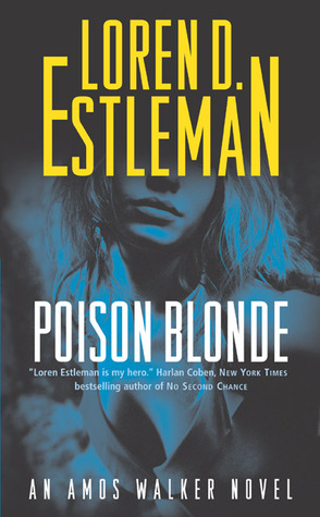 Poison Blonde (Amos Walker, #16)