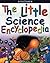 The Little Science Encyclopedia (Kingfisher Little Encyclopedia)