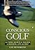 Conscious Golf by Gay Hendricks