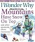 Mountains Have Snow on Top:...
